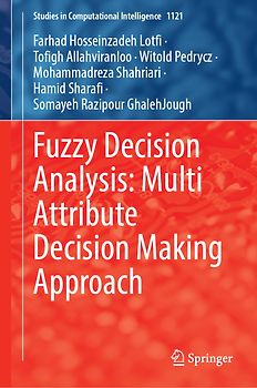 Fuzzy Decision Analysis: Multi Attribute Decision Making Approach