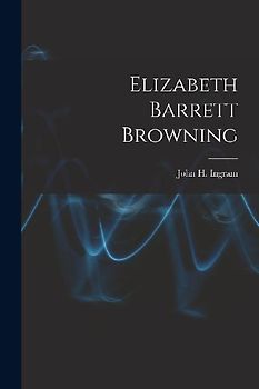 Elizabeth Barrett Browning
