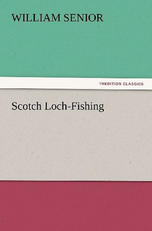 Scotch Loch-Fishing
