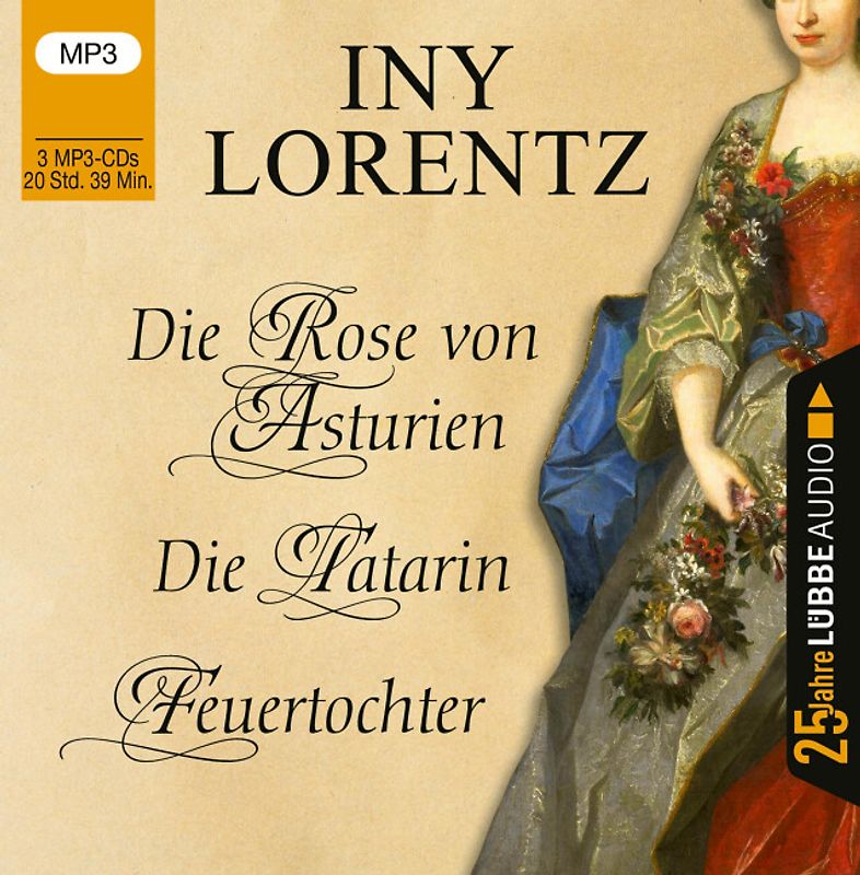 Die Rose von Asturien / Die Tatarin / Feuertochter