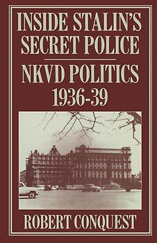 Inside Stalin’s Secret Police