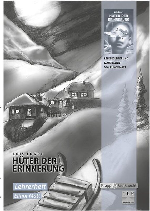 Hüter der Erinnerung - Lois Lowry - Lehrerheft