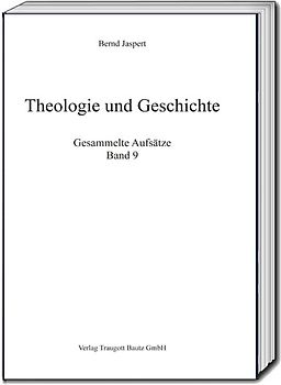 Theologie und Geschichte
