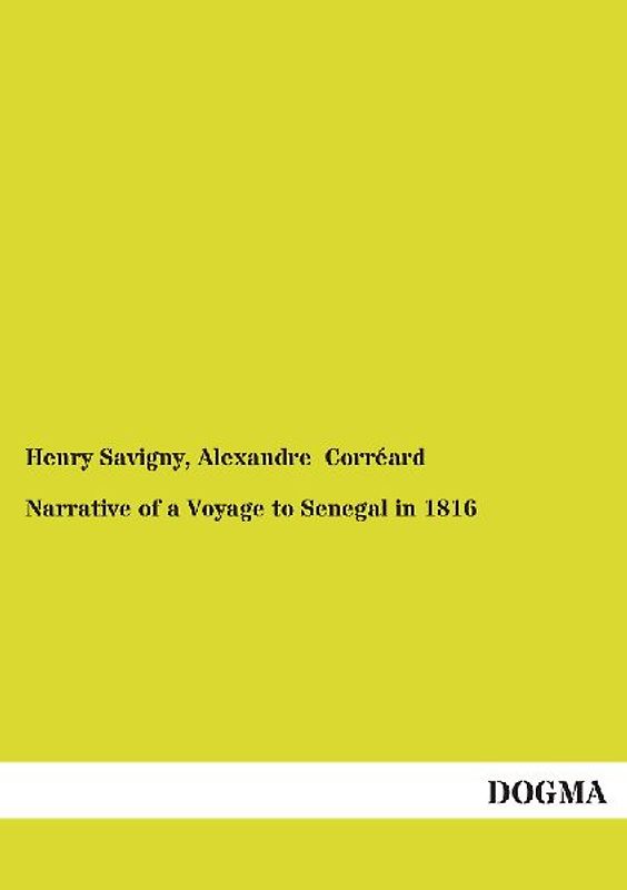 Narrative of a Voyage to Senegal in 1816
