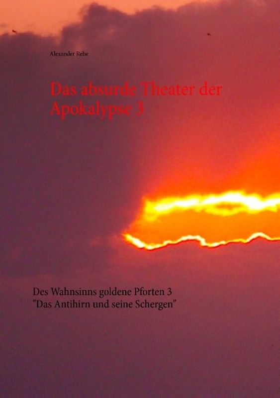 Das absurde Theater der Apokalypse 3