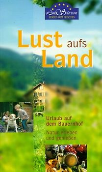 Landferien in Europa. Lust aufs Land