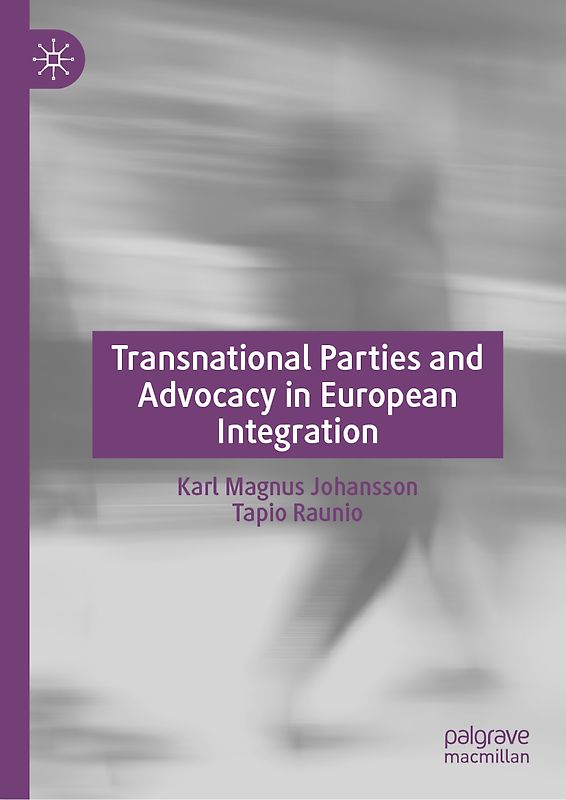 Transnational Parties and Advocacy in European Integration