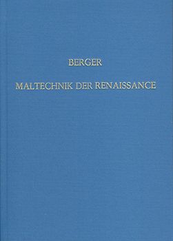 Quellen für Maltechnik während der Renaissance und deren Folgezeit (16.-18. Jahrh.) in Italien, Spanien, den Niederlanden, Deutschland, Frankreich und England nebst dem De Mayerne Manuskript