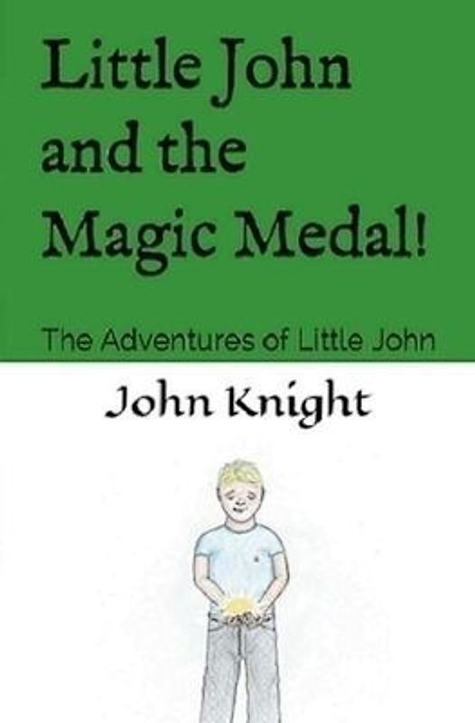 Little John and the Magic Medal!