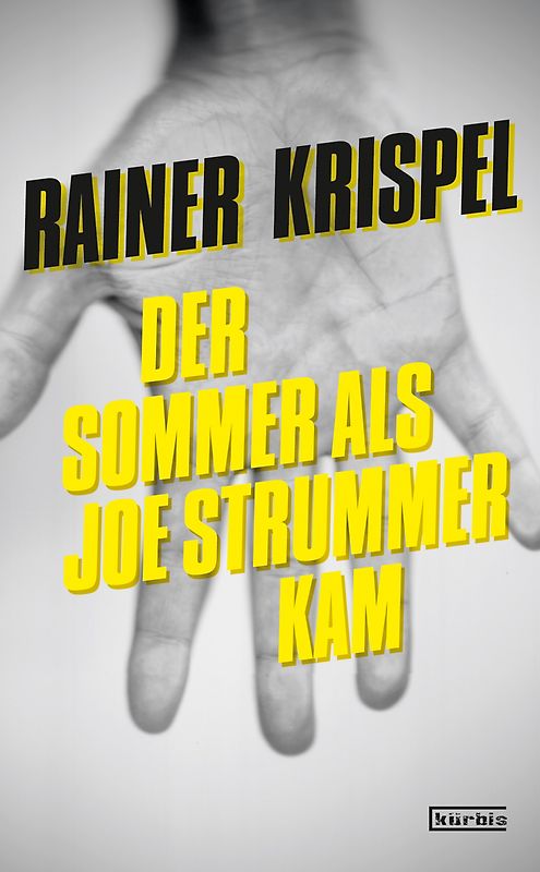 Der Sommer als Joe Strummer kam