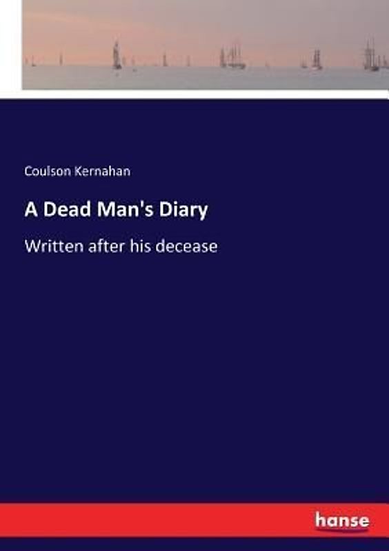 A Dead Man's Diary