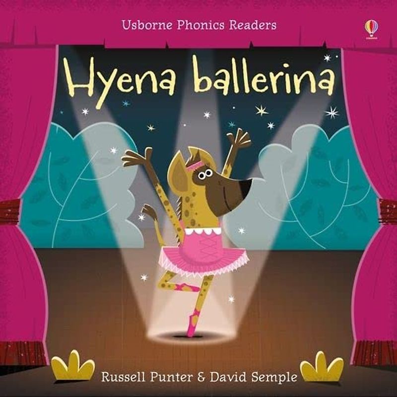 Hyena Ballerina (Phonics Readers): 1