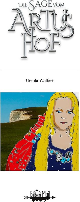 Die Sage vom Artus-Hof