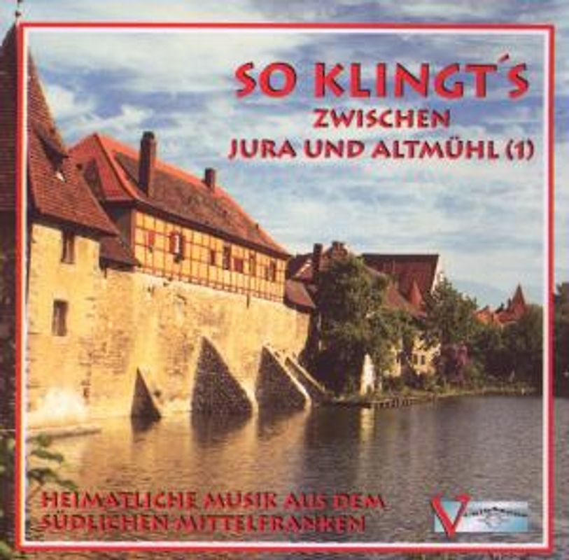 Various - So Klingt'S Zwischen Jura und Altmühl (1)