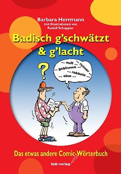 "Badisch g'schwätzt & g'lacht