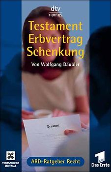 Testament - Erbvertrag - Schenkung