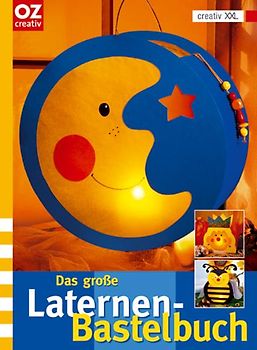 Das grosse Laternen-Bastelbuch