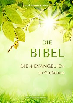 Die Bibel nach Martin Luther