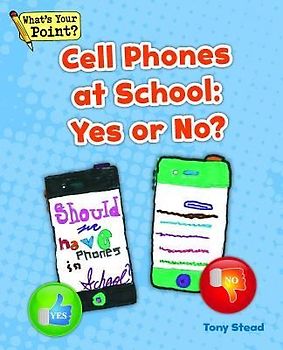 Cell Phones at School