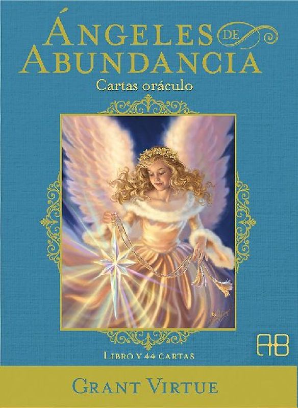 Ángeles de abundancia : cartas oráculo : libro y 44 cartas