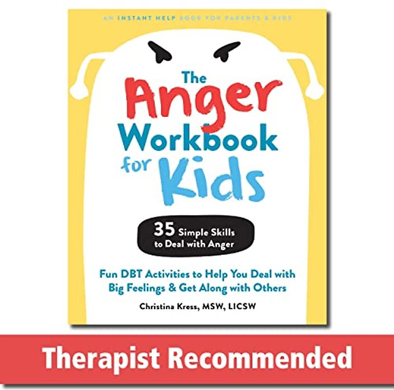 The Anger Workbook for Kids