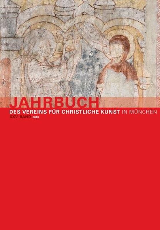 Jahrbuch des Vereins für Christliche Kunst in München