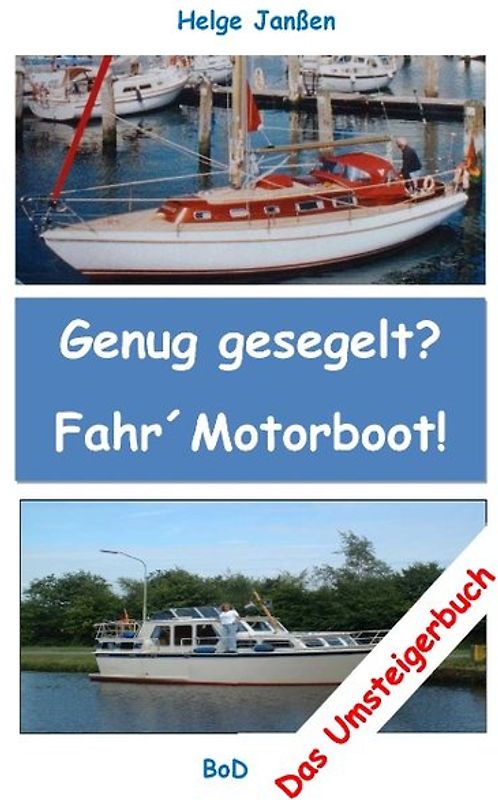 Genug gesegelt? Fahr` Motorboot!