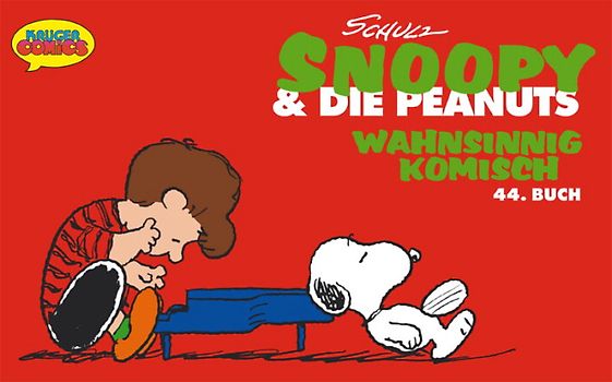 Snoopy & Die Peanuts / Wahnsinnig komisch. 44. Buch