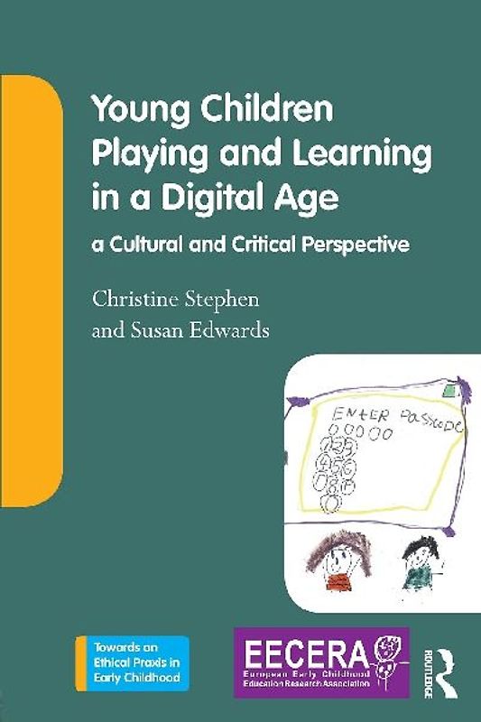 Young Children Playing and Learning in a Digital Age