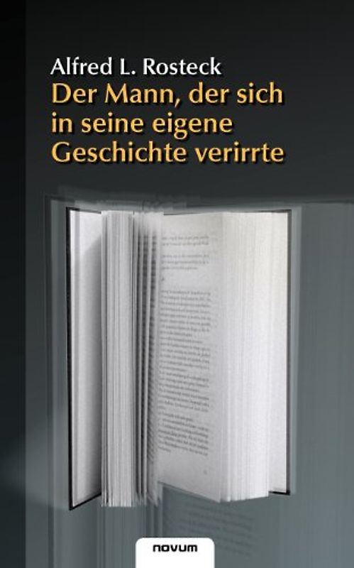 Der Mann, der sich in seine eigene Geschichte verirrte
