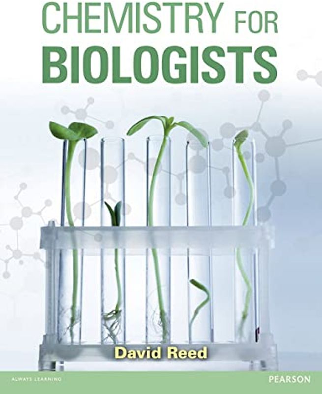 Chemistry for Biologists