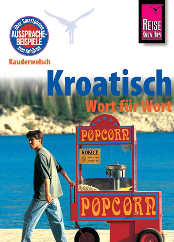 Reise Know-How Sprachführer Kroatisch - Wort für Wort