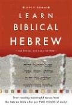 Learn Biblical Hebrew - John H. Dobson [With CD-ROM]