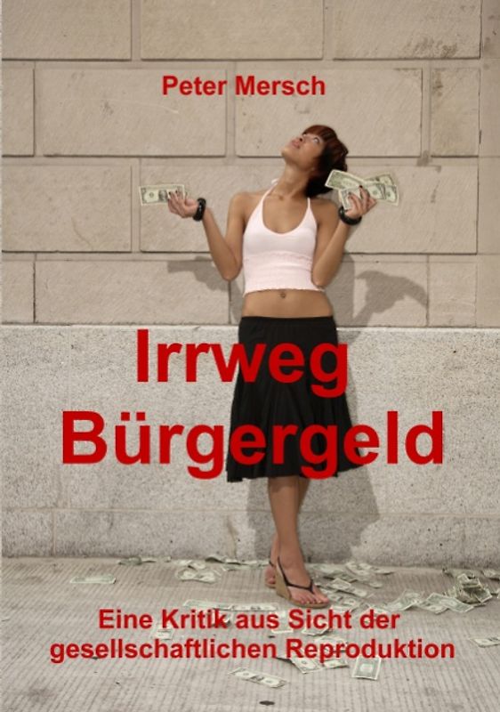 Irrweg Bürgergeld