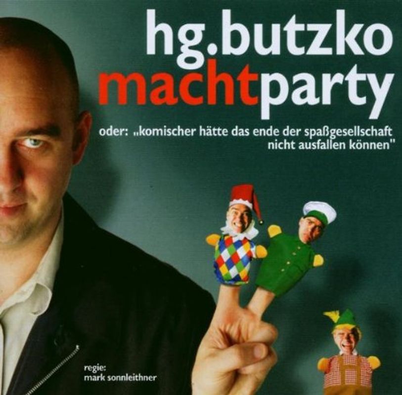 Hg. Butzko - Macht Party