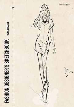 FASHION DESIGNER´S SKETCHBOOK - women figures