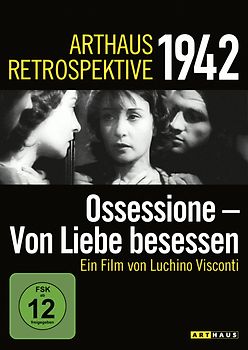 Arthaus Retrospektive 1942 - Ossessione - Von Liebe besessen - James M. Cain DVD
