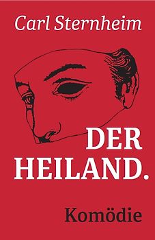 Der Heiland (Vorzugsausgabe mit einer zusätzlich eingelegten und signierten Original-Lithographie)