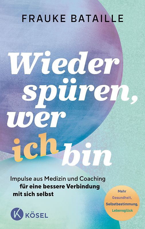 Wieder spüren, wer ich bin