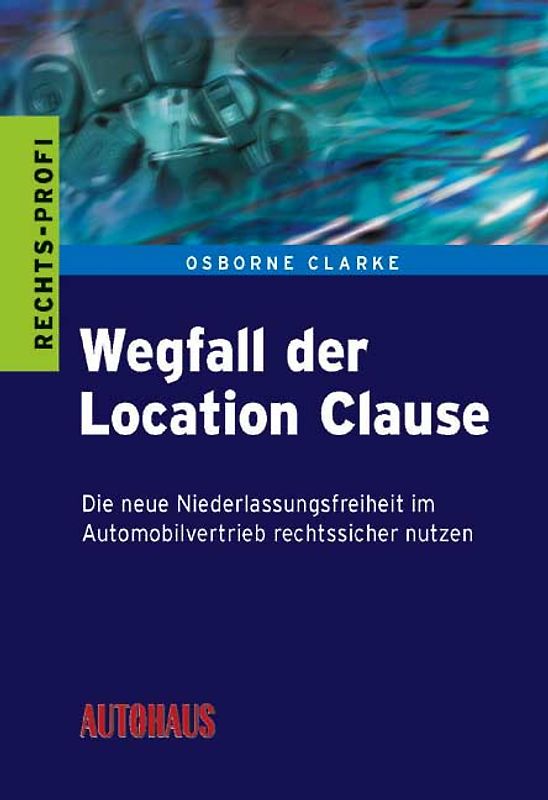 Wegfall der Location Clause