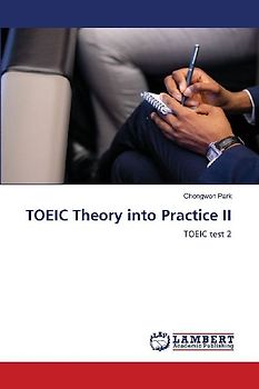 TOEIC Theory into Practice II