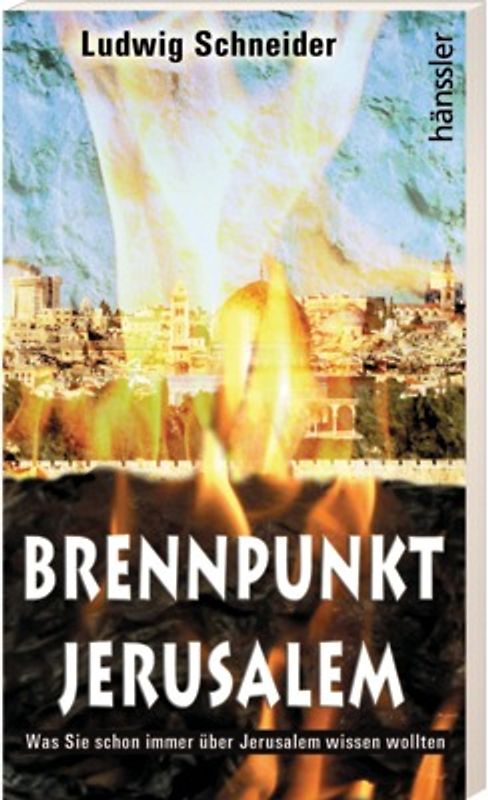 Brennpunkt Jerusalem