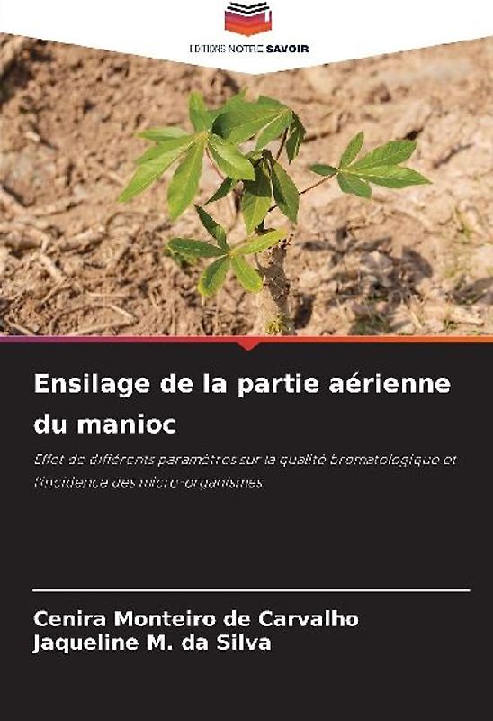 Ensilage de la partie aérienne du manioc