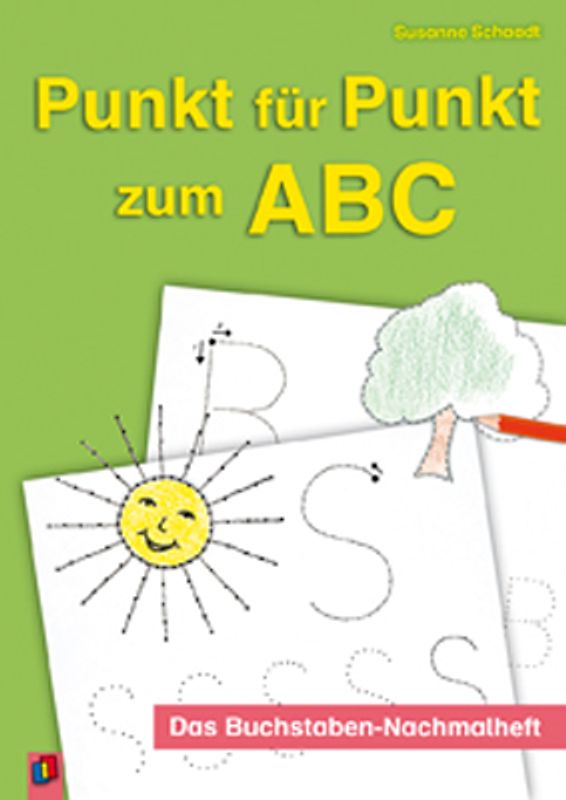 Punkt für Punkt zum ABC. Das Buchstaben-Nachmalheft