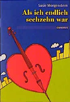 Als ich endlich sechzehn war