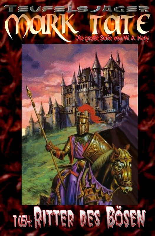 TEUFELSJÄGER MARK TATE / TEUFELSJÄGER Mark Tate 054: Ritter des Bösen