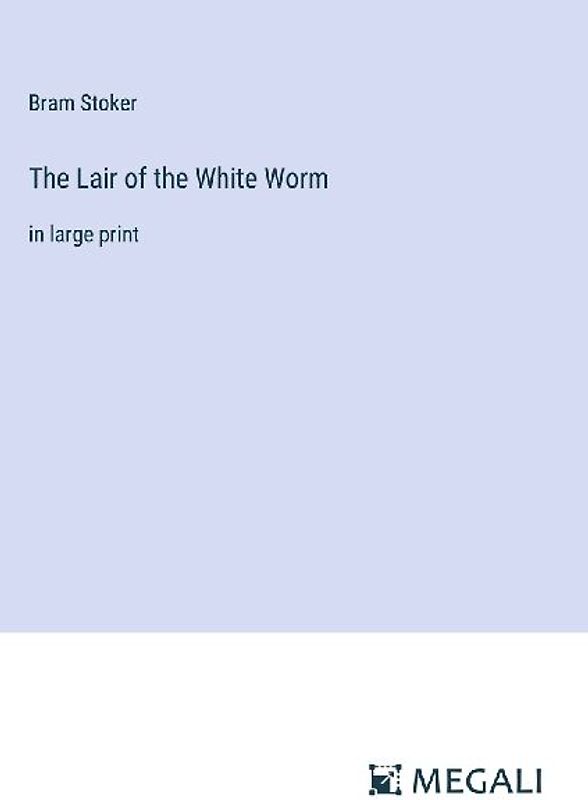 The Lair of the White Worm