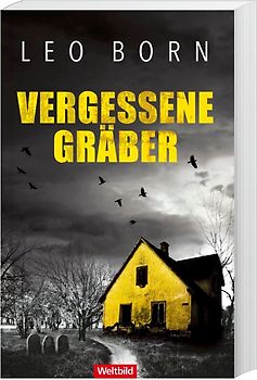 Vergessene Gräber - Leo Born [Taschenbuch, Weltbild]