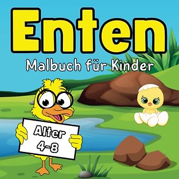 Enten Malbuch Für Kinder Alter 4-8: Niedliche und einzigartige Illustrationen von Enten für Kinder | Einfaches und leichtes Enten-Malbuch mit einzigartigen Designs