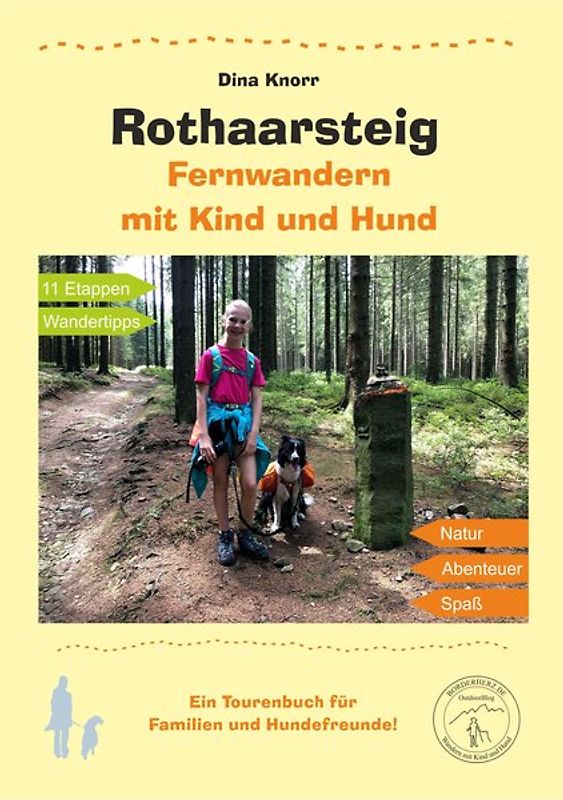 Rothaarsteig Fernwandern mit Kind und Hund